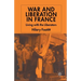 War and Liberation in France: Living with the Liberators