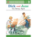 Dick and Jane: Go Away, Spot