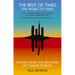 The Best of Times, the Worst of Times: Futures from the Frontiers of Climate Science