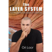 The Layer System: Your Ultimate Skin Care Regime To Flawless Skin
