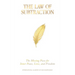 The Law of Subtraction: The Missing Piece for Inner Peace, Love, and Freedom