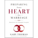 Preparing Your Heart for Marriage: Devotions for Engaged Couples (a 30-Day Devotional)