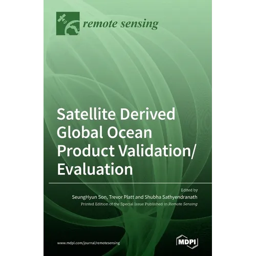 Satellite Derived Global Ocean Product Validation/Evaluation