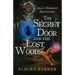 Lola's Midnight Adventures: The Secret Door and The Lost Woods