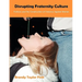 Disrupting Fraternity Culture: Folklore and the Construction of Violence Against Women