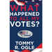 What Happened to All My Votes?