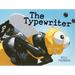 The Typewriter