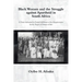 Black Women and the Struggle Against Apartheid in South Africa