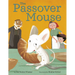 The Passover Mouse