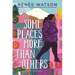 Some Places More Than Others