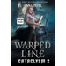 Warped Line: An Urban Fantasy