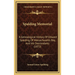 Spalding Memorial: A Genealogical History Of Edward Spalding, Of Massachusetts Bay, And His Descendants (1872)