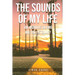 The Sounds of My Life