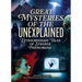Great Mysteries of the Unexplained: Extraordinary Tales of Strange Phenomena