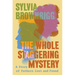 The Whole Staggering Mystery: A Story of Fathers Lost and Found