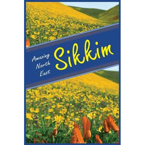 Amazing North East - Sikkim