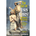 The Life of Jesus Christ and Biblical Revelations (Volume 1): From the Visions of Blessed Anne Catherine Emmerich Volume 1