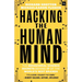 Hacking the Human Mind: The Behavioral Science Secrets Behind 17 of the World's Best Brands
