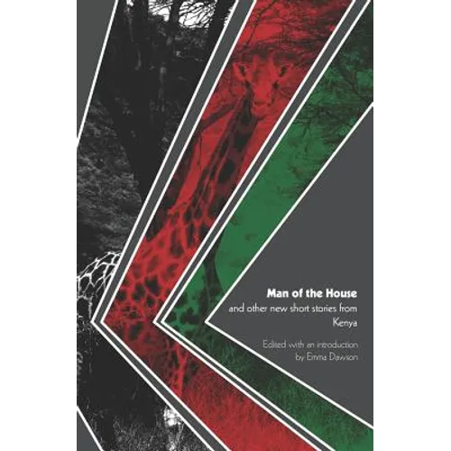 Man of the House and other new short stories from Kenya