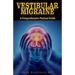 Vestibular Migraine: A comprehensive patient guide