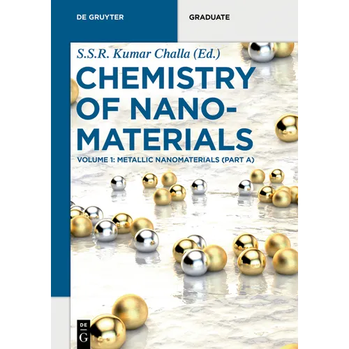 Metallic Nanomaterials (Part A)