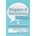 Slogans & Solutions: 76 A.A. Slogans Discussed and Placed in a Holistic Recovery Context