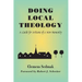Doing Local Theology: A Guide for Artisians of a New Humanity