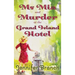 Ms. Mia and Murder at the Grand Island Hotel