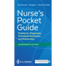 Nurse's Pocket Guide: Problems, Diagnoses, Prioritized Solutions, and Rationales