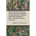 Modern Machine Shop Tools, Their Construction, Operation And Manipulation, Including Both Hand And Machine Tools - A Book Of Practical Instruction
