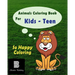 Animals Coloring Book For Teens: So Happy Coloring