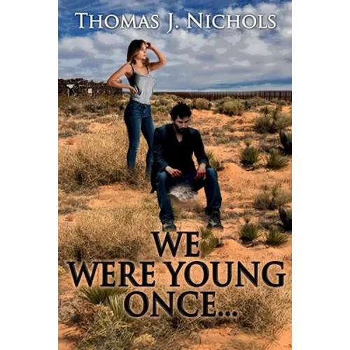 We Were Young Once...