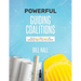 Powe​​rful Guiding Coalitions: How to Build and Sustain the Leadership Team in Your PLC