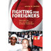 Fighting for Foreigners