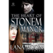 The Heart of Stonem Manor