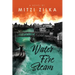 Water Fire Steam