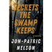 Secrets The Swamp Keeps