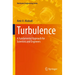 Turbulence: A Fundamental Approach for Scientists and Engineers