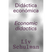 LIV Schulman: Economic Didactics