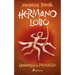 Hermano Lobo / Wolf Brother