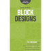 Free-Motion Block Designs: 75+ Designs from Natalia Bonner, Geta Grama, Don Linn, Gina Perkes, Sylvia Pippen, Kathy Sandbach, Jessica Schick, Hari Wal