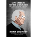Optimism Over Despair: On Capitalism, Empire, and Social Change