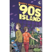 '90s Island: A Novella