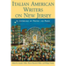 Italian American Writers on New Jersey: An Anthology of Poetry and Prose