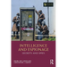 Intelligence and Espionage: Secrets and Spies