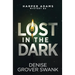 Lost in the Dark