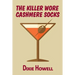 The Killer Wore Cashmere Socks