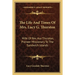 The Life And Times Of Mrs. Lucy G. Thurston: Wife Of Rev. Asa Thurston, Pioneer Missionary To The Sandwich Islands