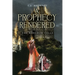 A Prophecy Rendered: The Kingdom Falls