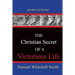 The Christian Secret Of A Victorious Life: Pathways To The Past